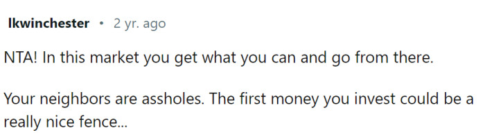 OP should build a fence first