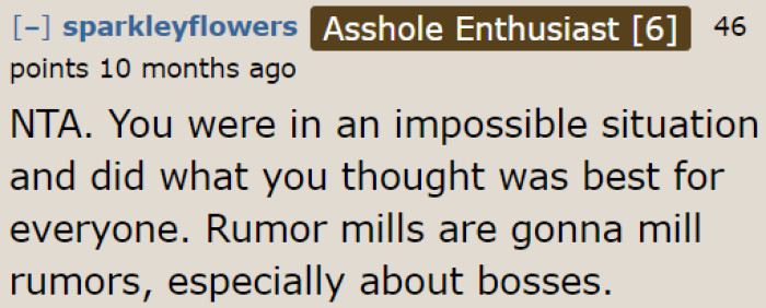 The OP only did what she thought was best. Unfortunately, the boss didn't like her approach.