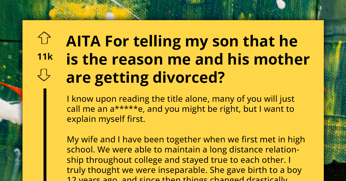 Harsh Father Tells His 12-Year-Old Son That He Caused Their Divorce, Thinks It Was Justified
