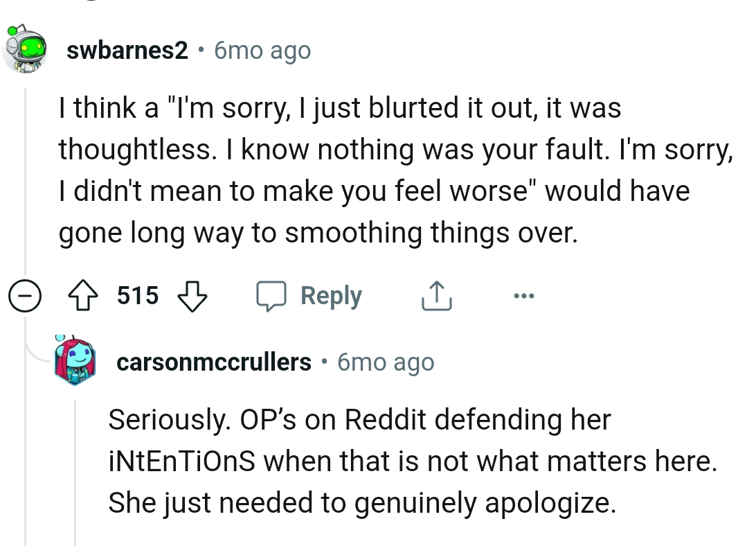 The OP blurted it out but she had other options to make it right