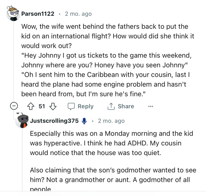 “Wow, the wife went behind the father's back to put the kid on an international flight? How did she think it would work out?”