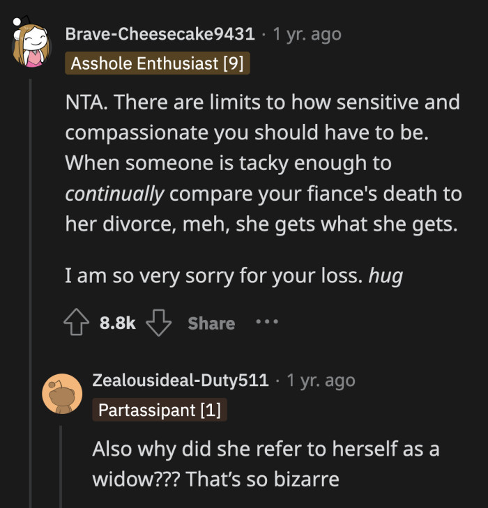 It's really odd that she thinks this divorce makes her a widow. Why in the world would she want to be referred to as a widow?