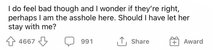 The OP says she feels bad and is wondering if she is the a**hole here.