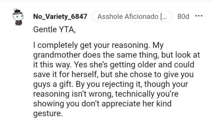 She's getting older and could save it for herself