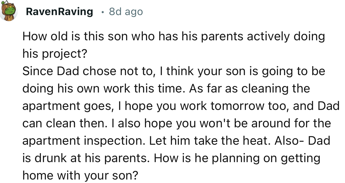 “Since Dad Chose Not to, I Think Your Son Is Going to Be Doing His Own Work This Time.”