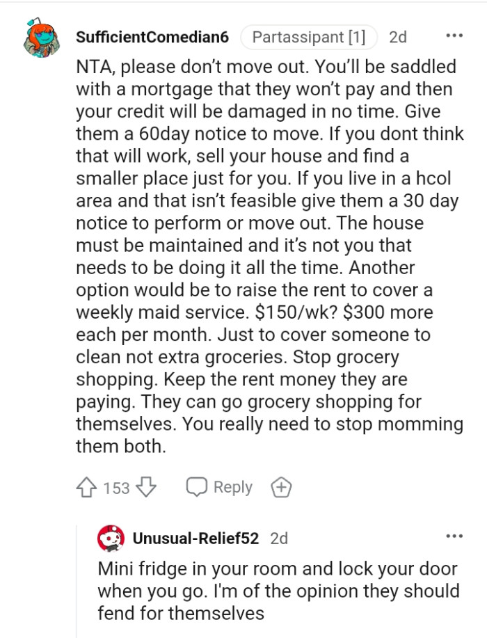 The OP should stop grocery shopping and keep the rent to herself
