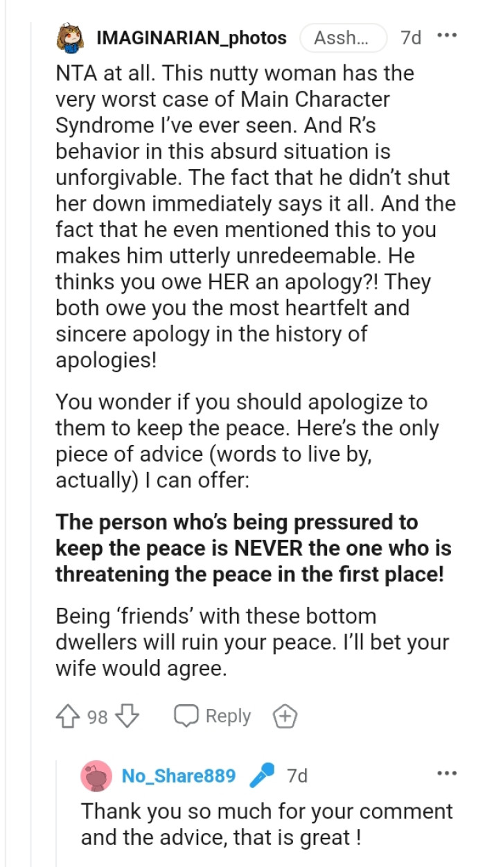 Both of them owe the OP the most heartfelt and sincere apology in the history of apologies