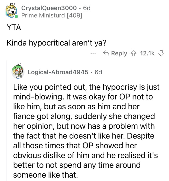 OP simply got a little taste of her own medicine.