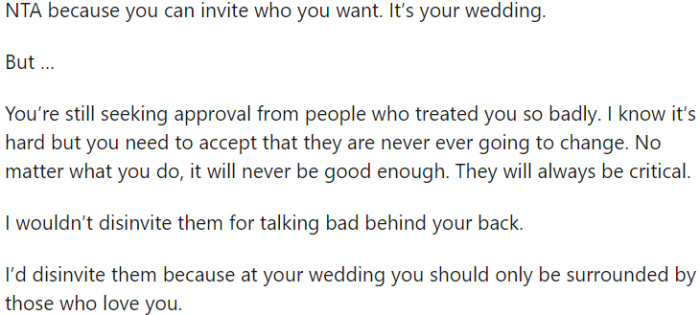 OP has the right to invite whoever she wants to her wedding