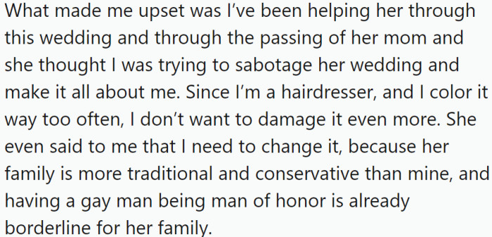 Although OP's mom defended him, the bride insisted that OP change his hair color, citing her family's traditional and conservative values.