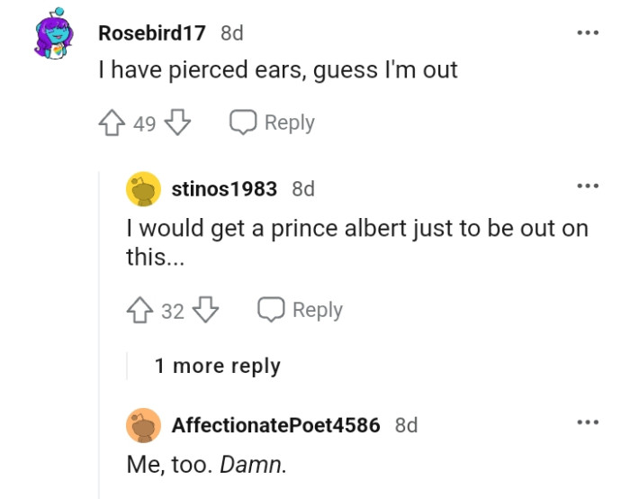 If you have pierced ears, you're not qualified too