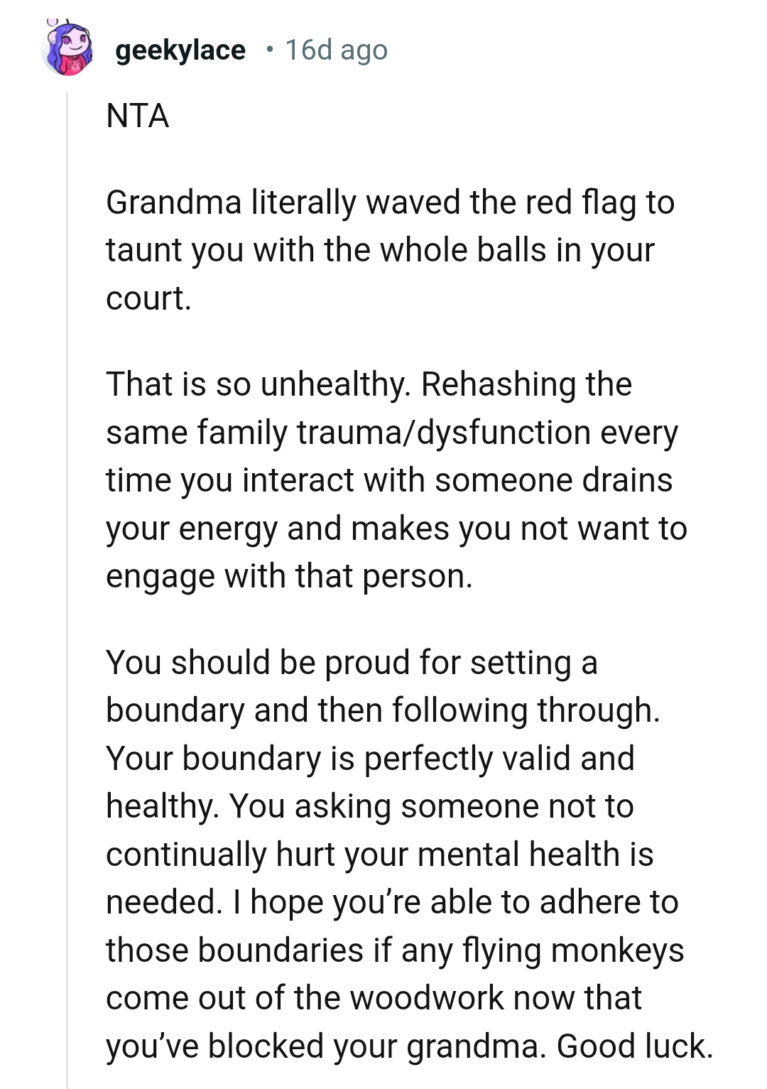 The OP should be proud for setting a boundary