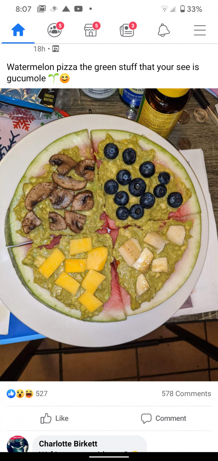 1. You’d think the worst part would be the mushroom with all these fruits, but the guacamole takes it to a whole new low