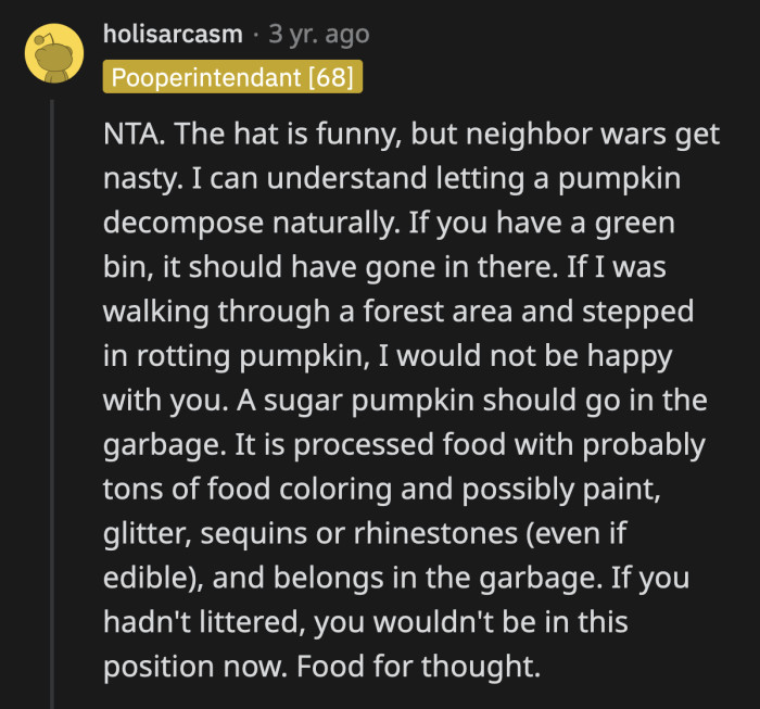 Her neighbor may be annoyed; they could find it funny, or they will finally start cleaning up after themselves.