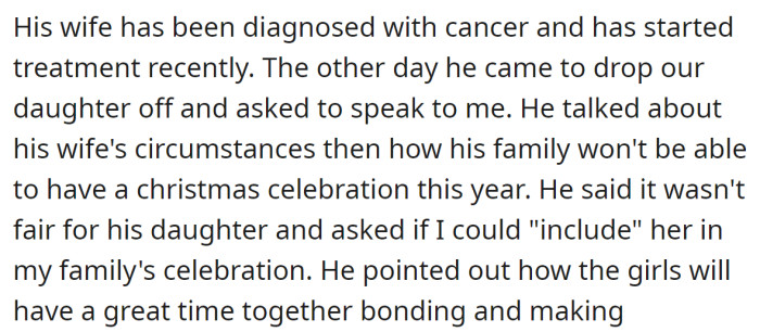 Recently, her ex asked her to include his daughter in the Christmas celebration because he and his wife can't celebrate it due to his wife's cancer diagnosis.