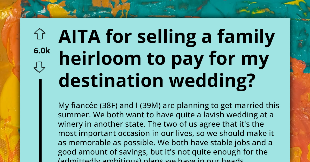 Eldest Son's Decision to Sell Valuable Family Heirloom Has His Family Backing Out from Attending "Lavish" Wedding