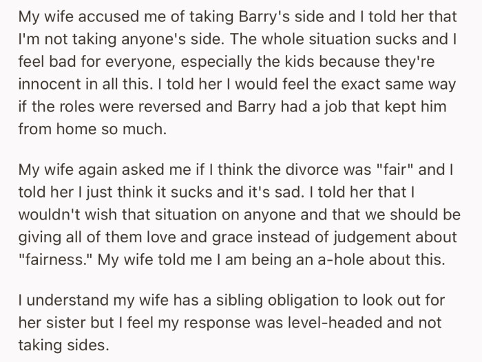 OP’s wife feels he is taking Barry’s side