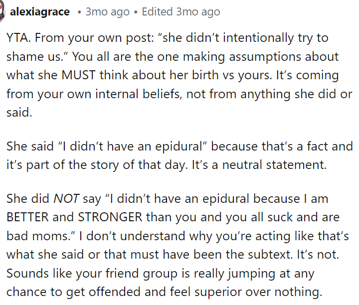 This is actually true because she said she didn't intentionally try to shame her, so if she knows that, then she shouldn't have said anything.