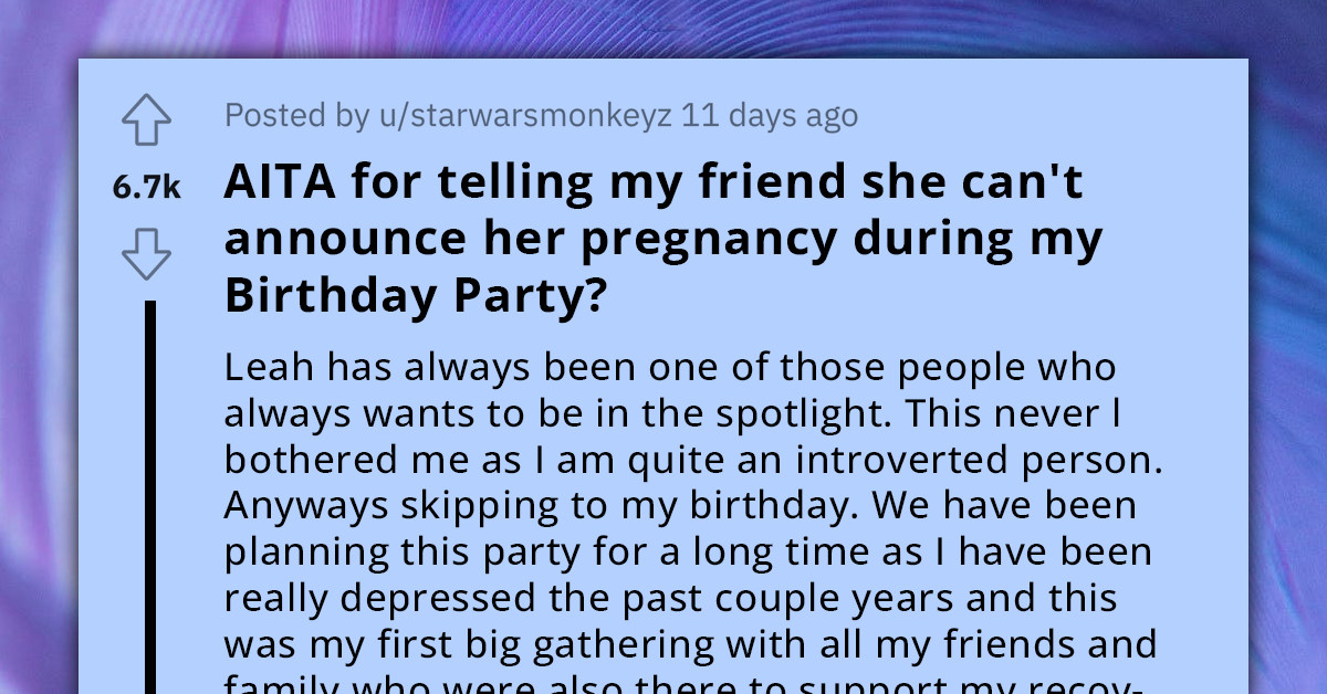 Lady Stops Friend From Making A Big Pregnancy Announcement On Her Birthday, Uninvites And Blocks Her Because Of Threats Of Doing It Anyway