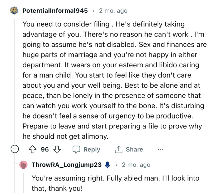 “You Need to Consider Filing. He's Definitely Taking Advantage of You.”