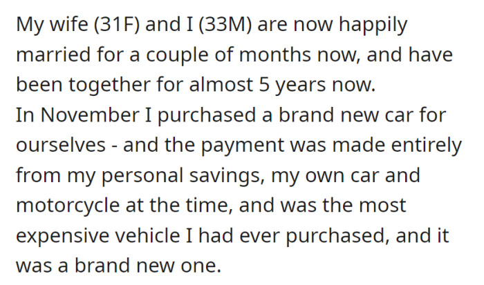 In November, the 33-year-old husband used his personal savings to buy an expensive new car to celebrate his marriage to his 31-year-old wife of almost five years.