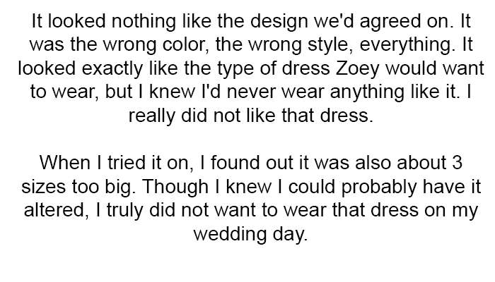 I really did not like that dress.