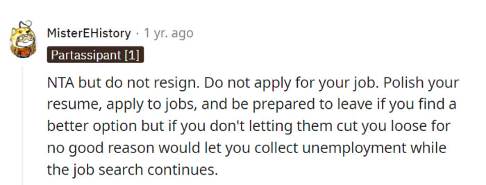 Polish the resume, explore new options, and stay ready to exit with unemployment as a parachute, all while giving them the 