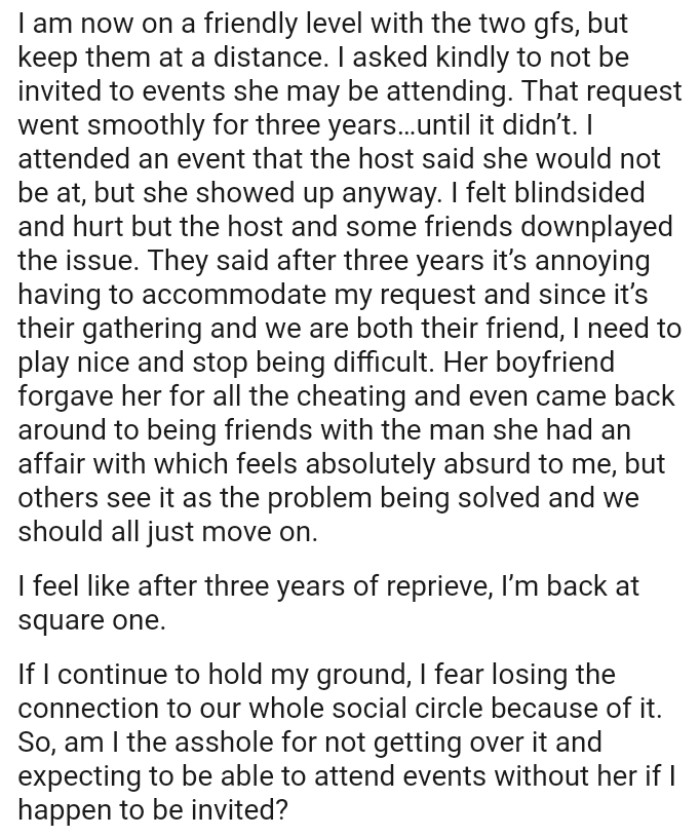 They said after three years, it’s annoying having to accommodate the OP's request, and since it’s their gathering