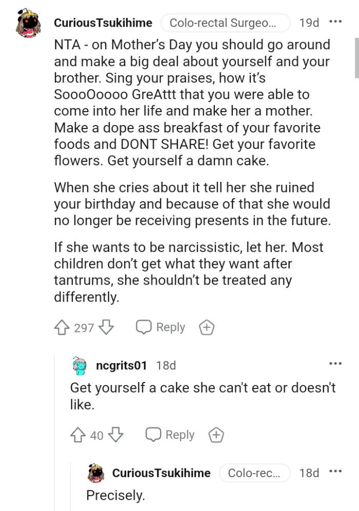 Telling her she ruined the birthday whenever she cries about it