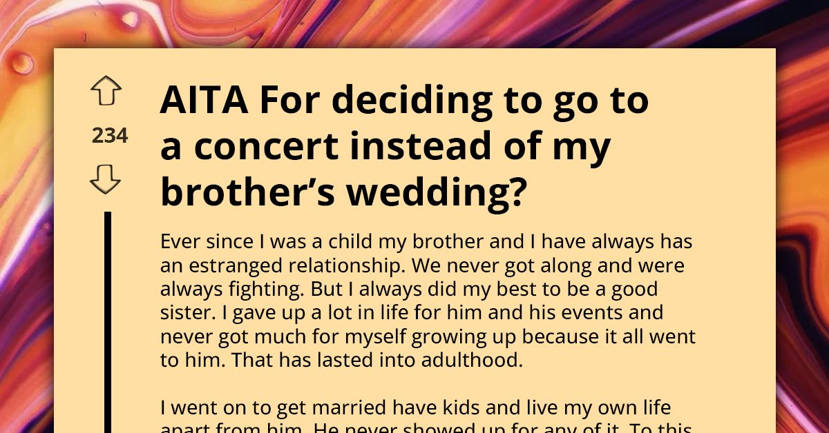 Woman Picks Concert Over Brother’s Wedding And Sparks Family Feud
