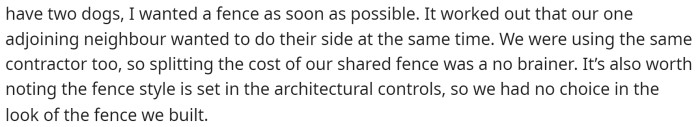 OP says that they want a fence very soon and explains more about what the requirements for this fence would be. They say they want to ask their neighbor to pay half of it.