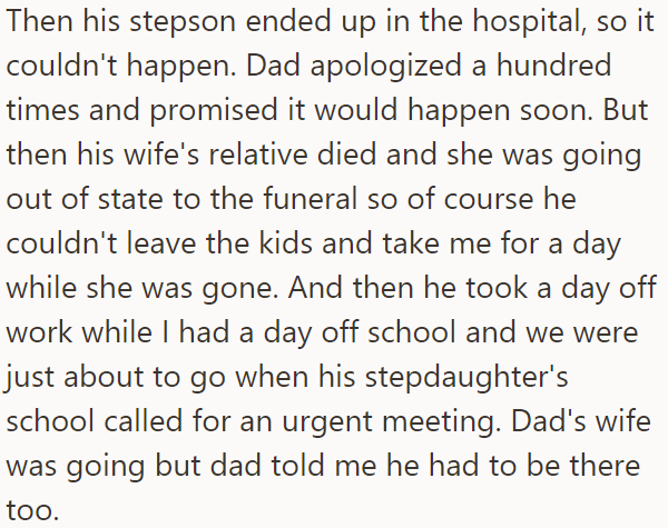 But his father always had something else that was more important than spending time with OP