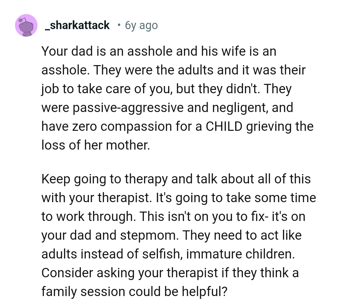 It isn't on the OP to fix but her father and stepmom