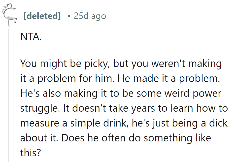 He's turning a simple drink into a power trip. Is he brewing up drama elsewhere too?