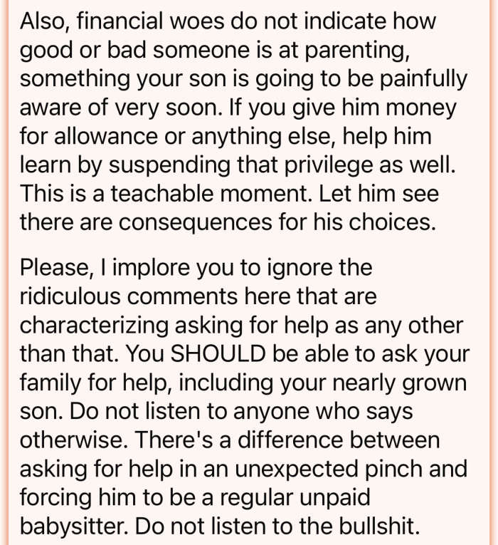 Op's son needs to learn that his choices have consequences.