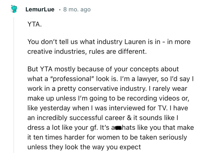 “It’s a**hats like you that make it ten times harder for women to be taken seriously unless they look the way you expect.”