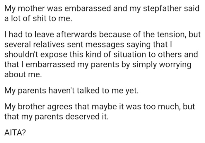 Several relatives sent messages saying that the OP shouldn't expose this kind of situation to others