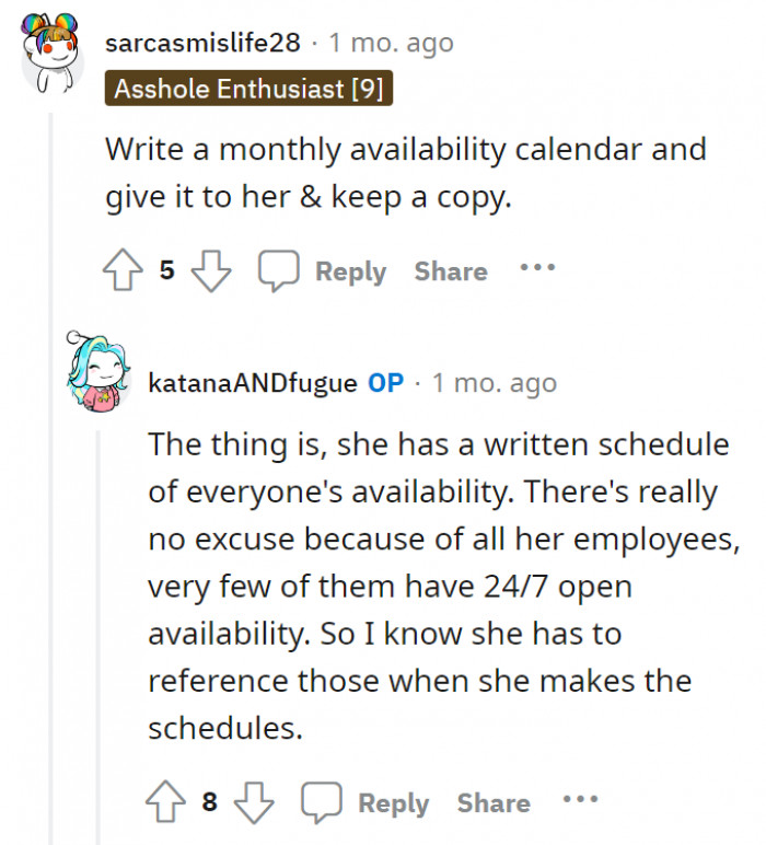 The manager knows exactly when OP is available and free. Why is she still doing this?