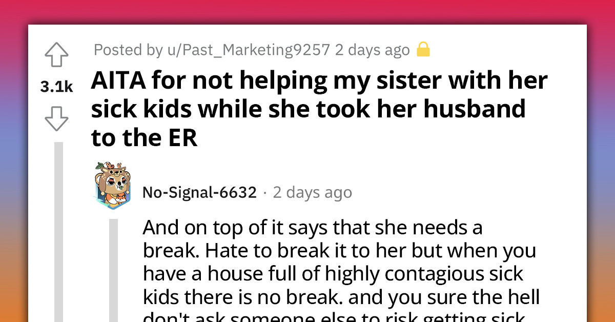 Mom Of Five Badmouths Her Child-Free Sister When She Refused To Babysit Her Sick Kids