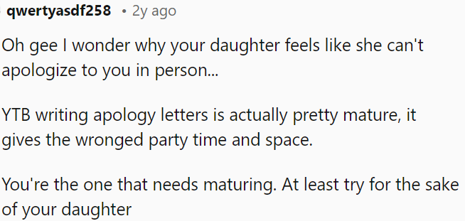 OP's daughter's choice to write an apology letter suggests maturity, offering her time and space for reflection.