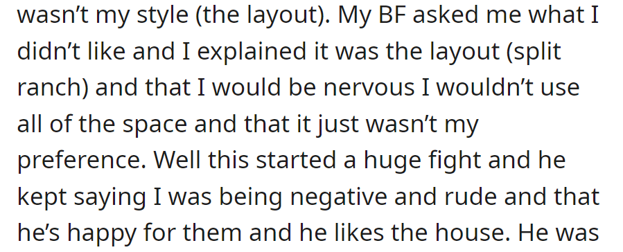 OP criticized the sister's house layout, causing conflict with her boyfriend.