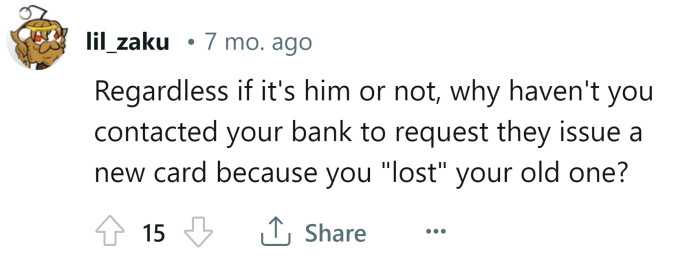 Either way, you need to cancel your card.