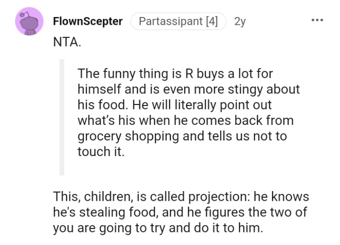 He knows he's stealing people's food