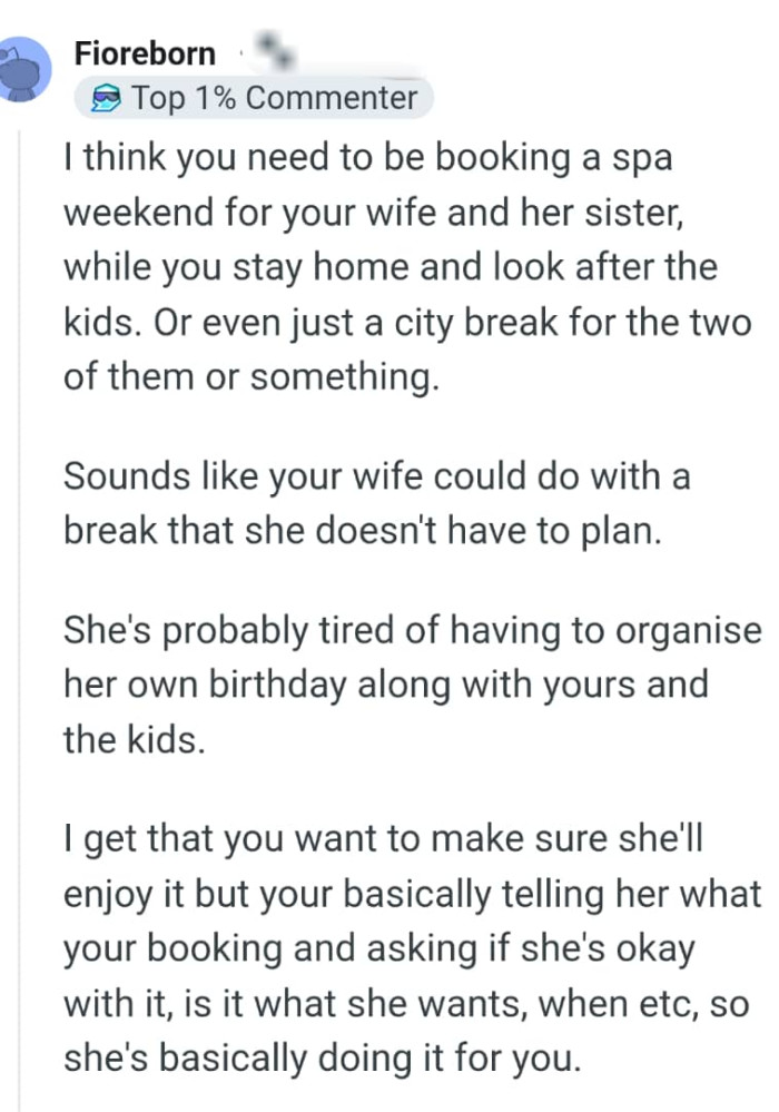 Sounds like OP's wife could do with a break