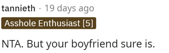 The verdict is basically that her boyfriend is TA in this situation.