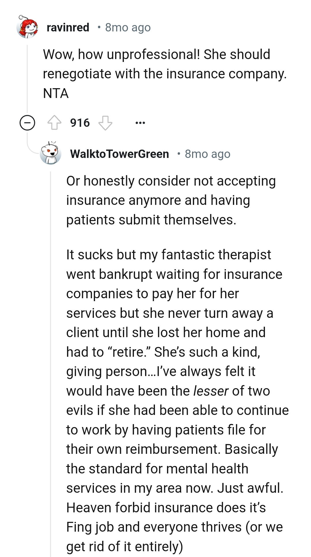 She should renegotiate with the OP's insurance company