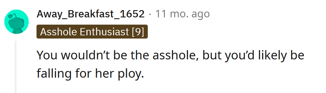 Don't fall into her trap!