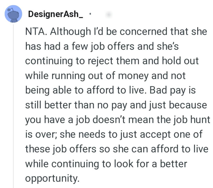 She's rejecting the job offers