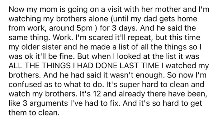 This time, OP got a list of chores she had to do but still feared it wouldn't be enough.