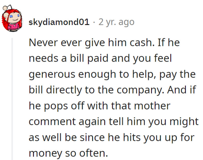 She Foots Bills, Not a Comedy Show. If He Plays the 